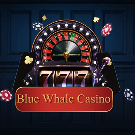 blue whale casino login philippines